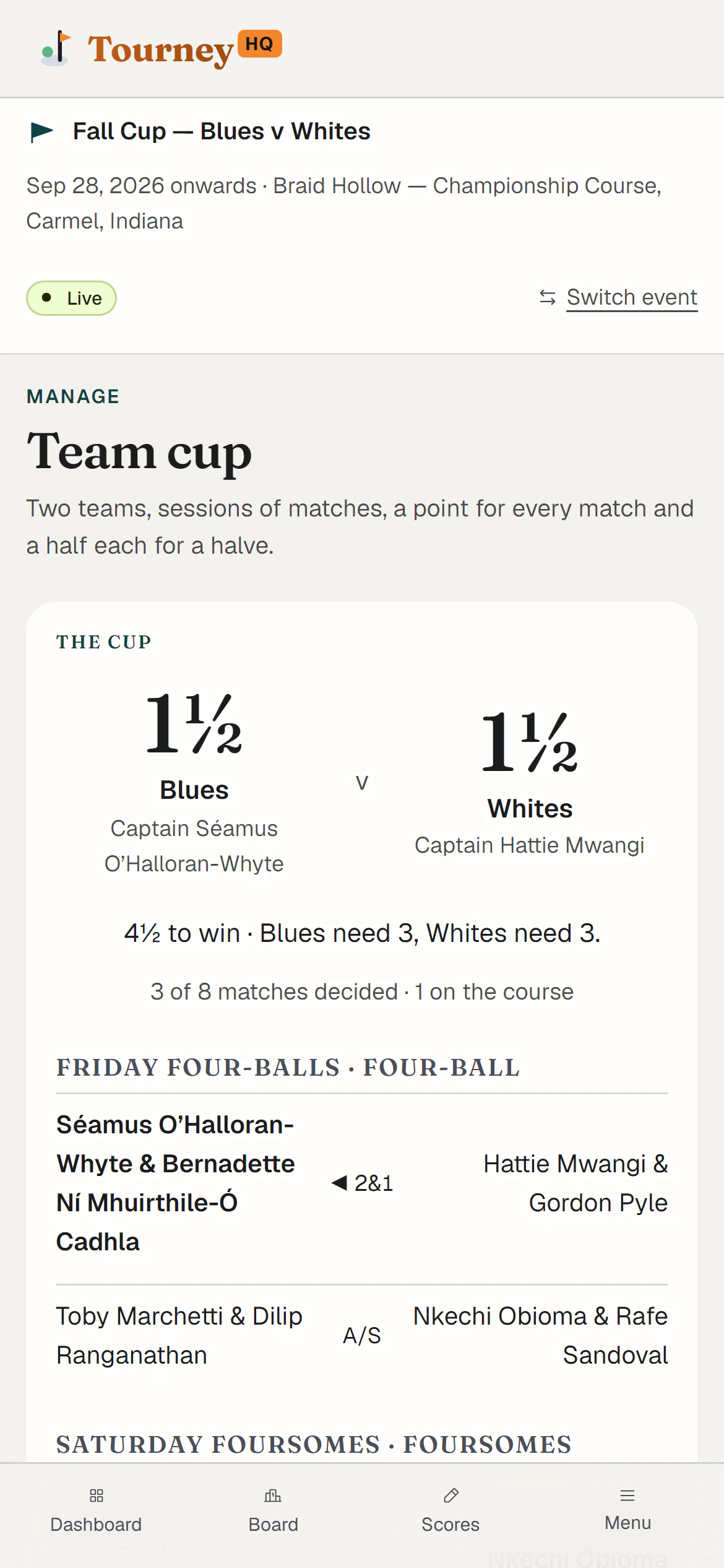 The team cup on the organizer's phone: Blues 1½, Whites 1½, what each side needs, and the four-balls as they stand.